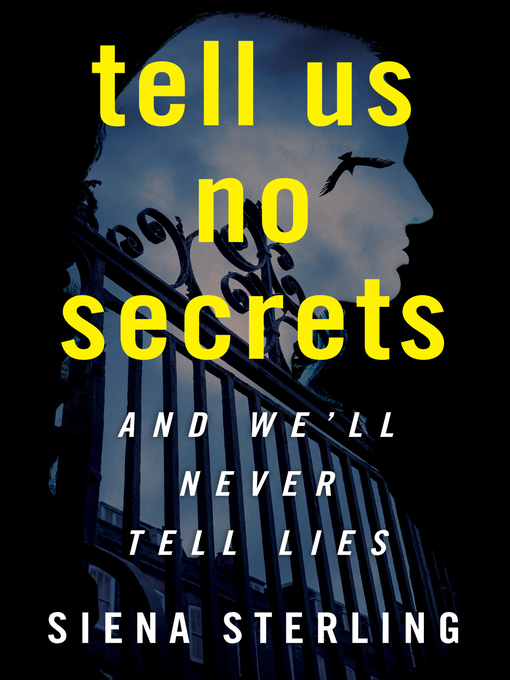 Title details for Tell Us No Secrets by Siena Sterling - Available